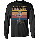 How To Play Disc Golf Throw Swear Look For Disc Repeat Vintage Retro Hoodie - Sweatshirt - Long Sleeve Shirt, Black, Long Sleeve