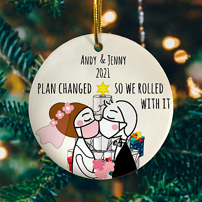 Customized Plan Changed So We Rolled With It Quarantine Christmas Ornament - Holiday Flat Circle Ornament
