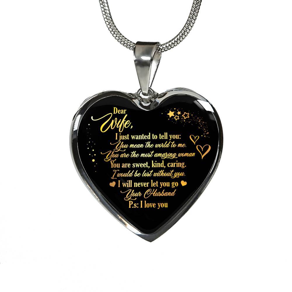 Dear Wife I Just Wanted To Tell You You Mean The World To Me You Are The Most Heart Pendant Necklace - Heart Luxury Necklace (Silver)
