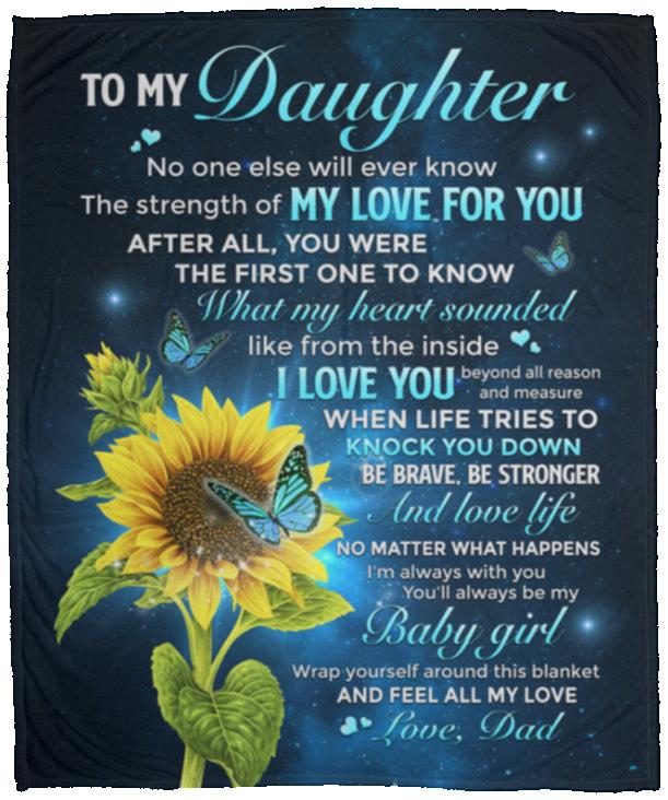 Dad To Daughter No One Else Will Ever Know, White, Cozy Plush Fleece Blanket - 50x60 Dad To Daughter No One Else Will Ever Know, White, Cozy Plush Fleece Blanket - 50x60