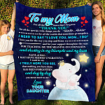 To My Mom For All The Times That I Forgot To Thank You Blanket 2