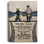 To My Dad I Learned From You Framed Canvas - Unframed Poster - Motorcross Dad Wall Art, White, 0.75'' Framed Canvas