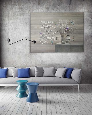 Alternative view of When Someone We Love Is In Heaven There's A Little Bit Of Heaven In Our Home Hummingbirds Canvas Poster Decor