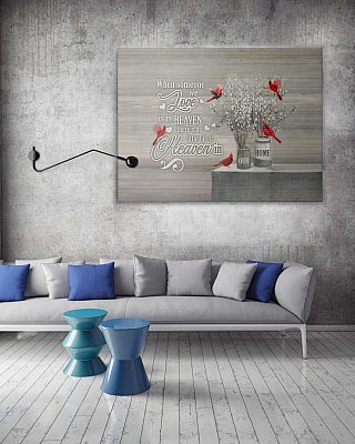 Alternative view of When Someone We Love Is In Heaven There's A Little Bit Of Heaven In Our Home Cardinals Birds Canvas Poster