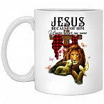 Jesus Because Of Him Heaven Knows, White, 11 oz. White Mug