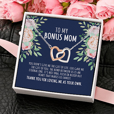 To My Bonus Mom You Didn't Give Me The Gift Of Life Life Gave Me The Gift Of You Interlocking Hearts Pendant Necklace