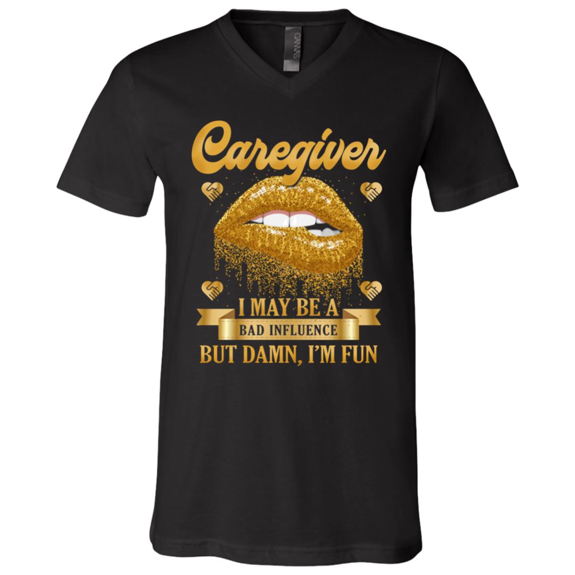 I'm A Caregiver T-Shirt, Black, V-Neck T-Shirt
