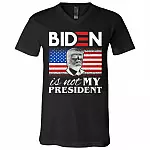 Joe Biden Is Not My President, Black, V-Neck T-Shirt