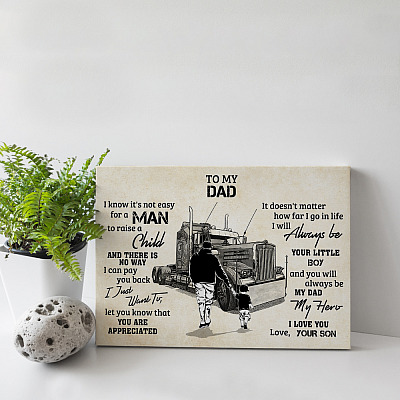 Alternative view of Personalized From Son To My Dad It's Not Easy To Raise A Child Father Son Trucker Driver Life Canvas Poster