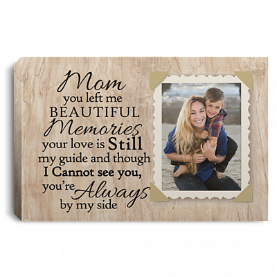 Custom Photo You Left Me Beautiful Memories Framed Canvas Prints - Unframed Poster - Home Wall Art, White, 0.75'' Framed Canvas