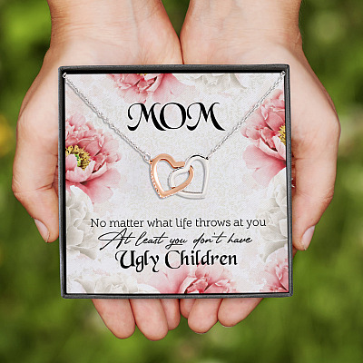 Dear Mom at Least You Dont Have Ugly Children Gift for Mother Interlocking Heart Pendant Necklace