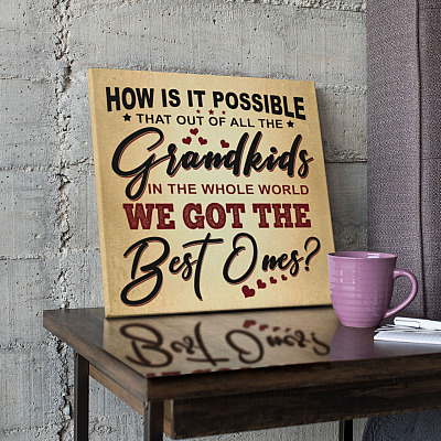Alternative view of All the Grandkids in The Whole World We Got the Best Ones Gift For Grandparents Framed Canvas-Unframed Poster