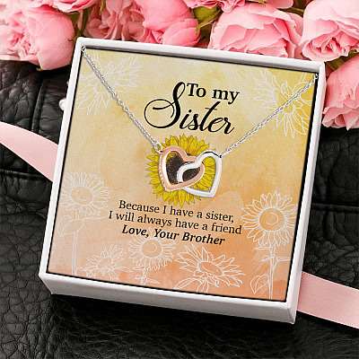 Brother To My Sister Because I Have A Sister I Always Have A Friend Sibling Interlocking Hearts Necklace