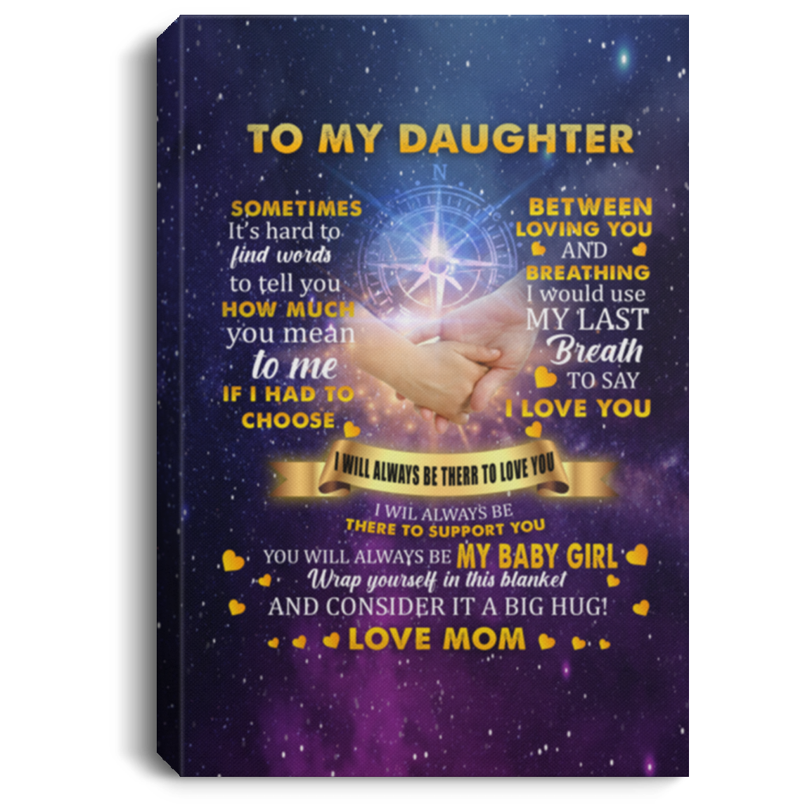To My Daughter Bethlehem Framed Canvas - Hard To Find Words To Tell How You Mean To Me Unframed Poster, White, 0.75'' Framed Canvas
