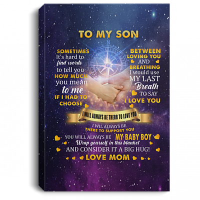 To My Son Bethlehem Framed Canvas - Hard To Find Words To Tell How You Mean To Me Unframed Poster, White, 0.75'' Framed Canvas