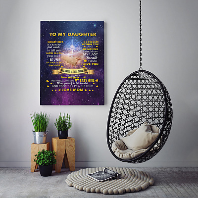 Alternative view of To My Daughter Bethlehem Framed Canvas - Hard To Find Words To Tell How You Mean To Me Unframed Poster