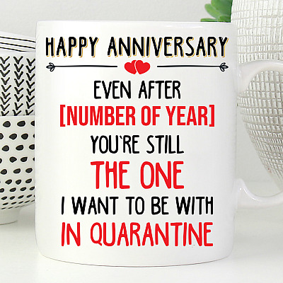 Alternative view of Personalized Anniversary Years You're the One I Want to Be in Quarantine with Coffee Mug - Water Bottle