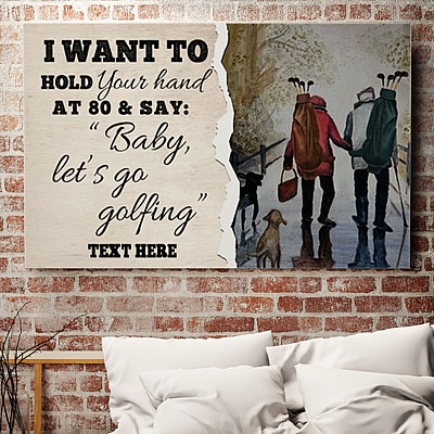 Alternative view of Personalized Old Couple Golfing I Want To Hold Your Hand Baby Let's Go Golfing Framed Canvas Prints - Unframed Poster
