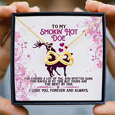 To My Smokin' Hot Doe Tail To My Future Wife My Fiance My Girlfriend Deer Infinity Heart Pendant Necklace