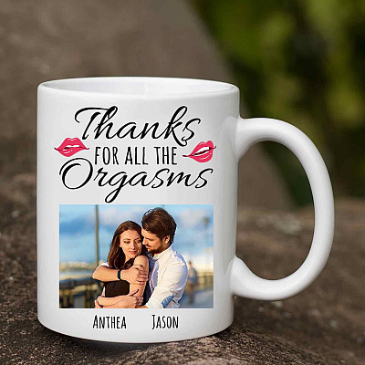 Alternative view of Personalized Custom Photo Thanks For All The Orgasms Ceramic Coffee Mug - Beer Stein - Water Bottle