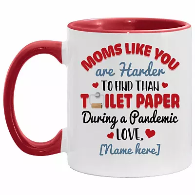 Personalized Moms Like You Are Accent Mug, White/Red, 11 oz. Accent Mug