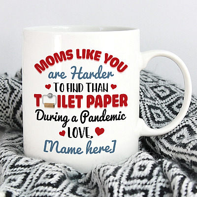 Alternative view of Personalized Moms Like You Are Harder To Find Than Toilet Paper During A Pandemic Ceramic Coffee Mug - Beer Stein