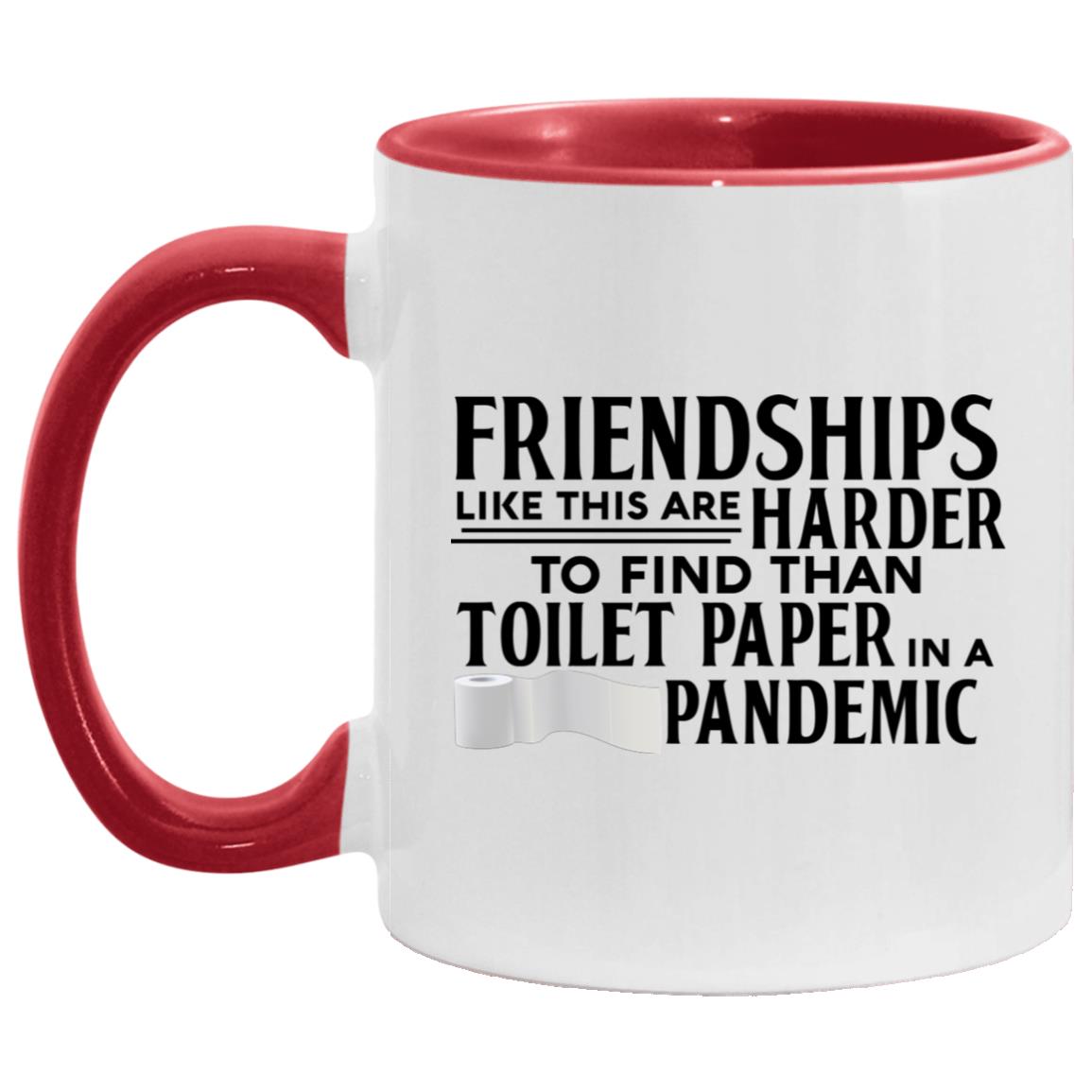 Friendships Like This Are Harder Accent Mug, White/Red, 11 oz. Accent Mug