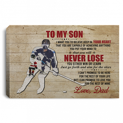 From Dad To My Son Hockey Player Life Saying Framed Canvas Unframed Poster - Proud Dad Son Hockey Wall Art, White, 0.75'' Framed Canvas