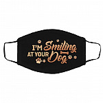 I'm Smiling at Your Dog, White, Cloth Face Cover – Medium/Large I'm Smiling at Your Dog, White, Cloth Face Cover – Medium/Large