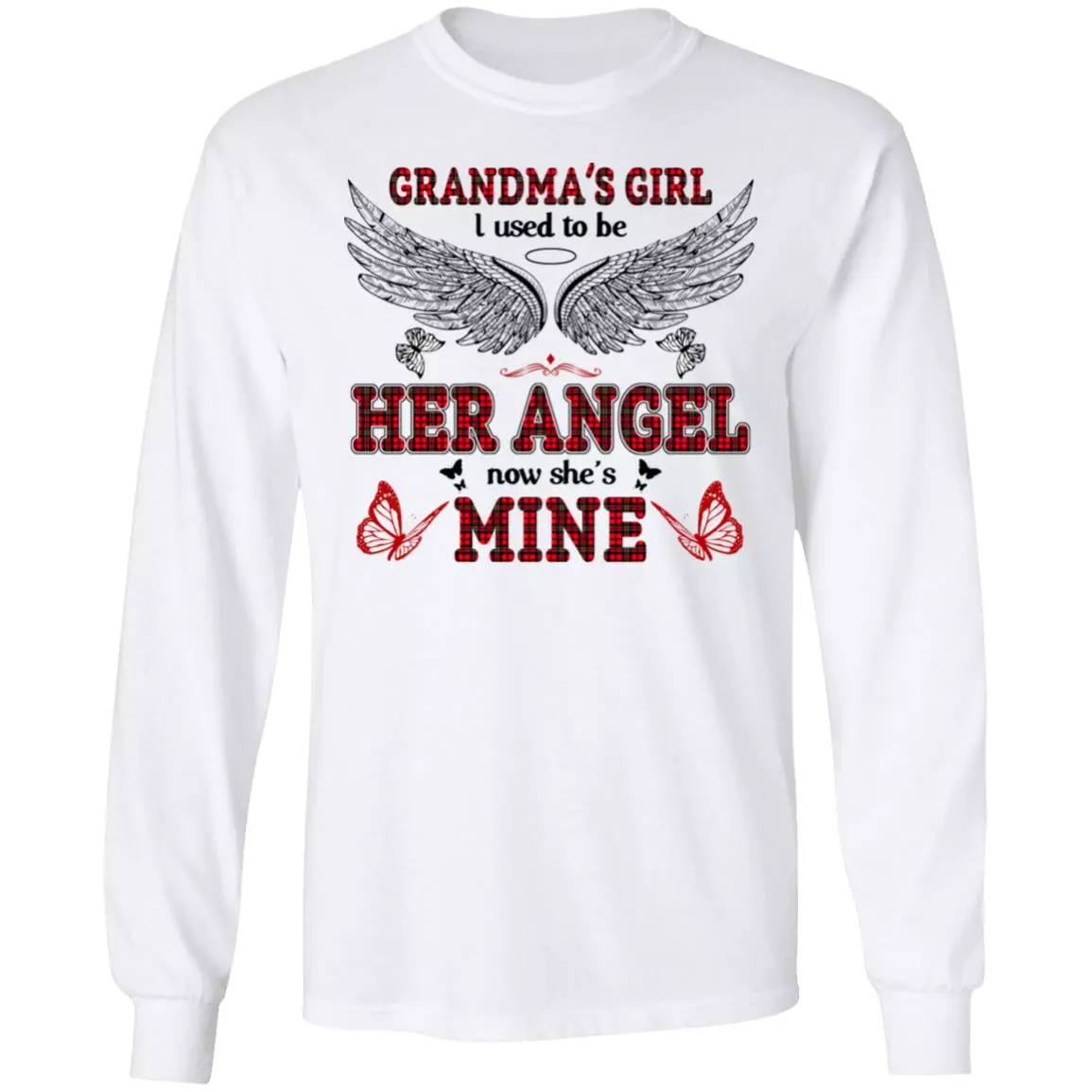 Grandma's Girl I Used To Be Her Angel Now, White, Long Sleeve