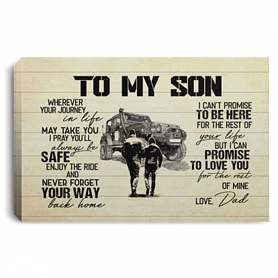 Off-Roading From Dad To My Son Wherever Your Journey In Life May Take You Framed Canvas Prints - Unframed Poster, White, 0.75'' Framed Canvas