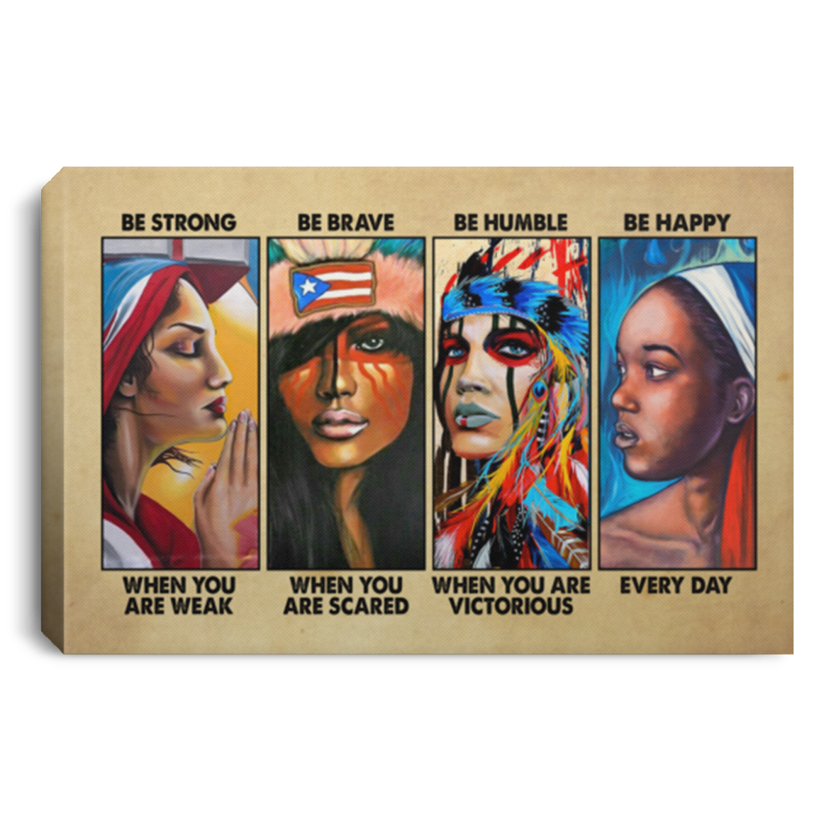 Puerto Rican Girls Be Strong When You Are Weak Be Happy Every Day Framed Canvas Prints - Unframed Poster, White, 0.75'' Framed Canvas Puerto Rican Girls Be Strong When You Are Weak Be Happy Every Day Framed Canvas Prints - Unframed Poster, White, 0.75'' Framed Canvas