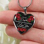 To My Daughter Even Though You're Not My Blood I Love You as If You Were - Step Daughter Heart Pendant Necklace - Heart Luxury Necklace (Silver)