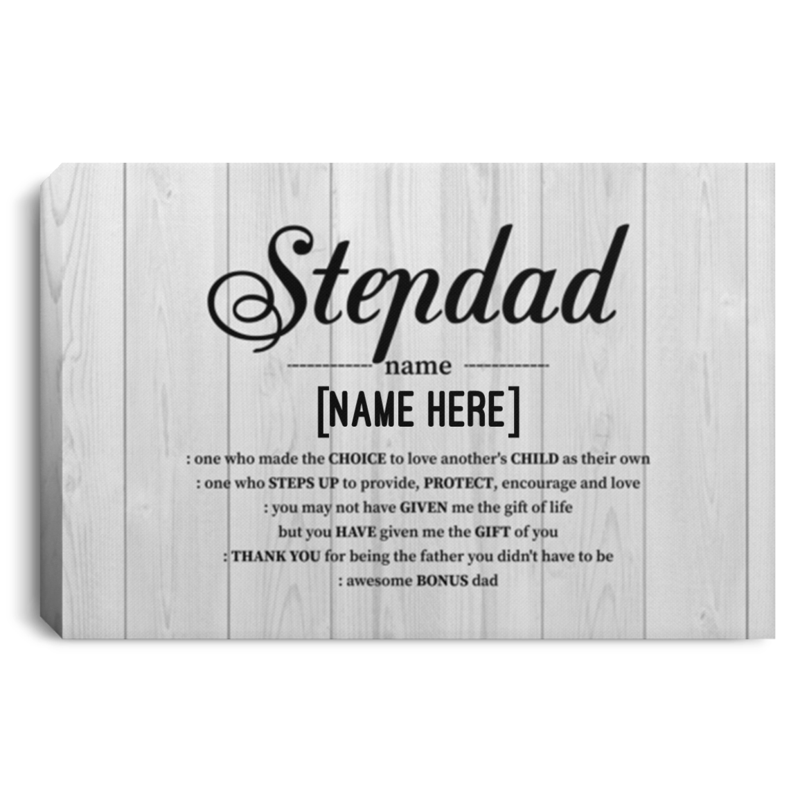 Personalized Stepdad Definition One Who Made the Choice to Love Another's Child Framed Canvas-Unframed Poster, White, 0.75'' Framed Canvas