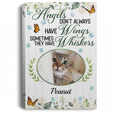 Personalized Photo Angels Don't Always Have Wings Sometimes They Have Whiskers Framed Canvas - Unframed Poster, White, 0.75'' Framed Canvas