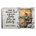 Personalized Photo I Want to Hold Your Hand at 80 Say Baby Let's Go Fishing Framed Canvas - Unframed Poster, White, 0.75'' Framed Canvas