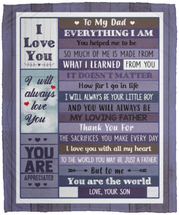 Son to My Dad Everything I Am Blanket, White, Cozy Plush Fleece Blanket - 50x60
