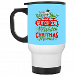 Let's Drink Hot Cocoa, Columbia Blue, 14 oz. White Travel Mug