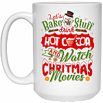 Let's Drink Hot Cocoa, White, 15 oz. White Mug