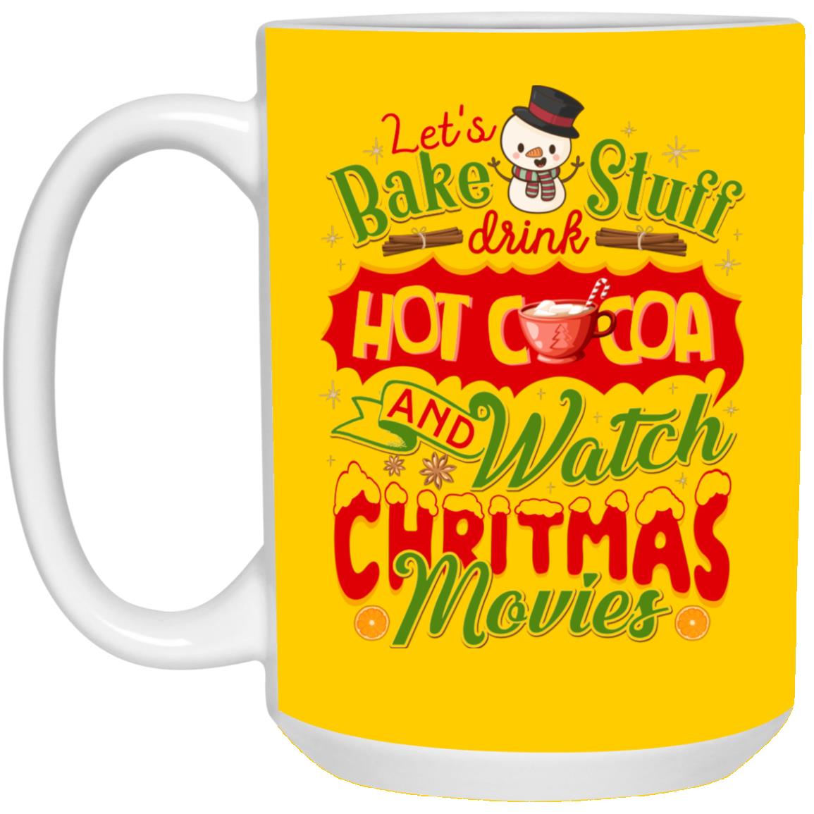 Let's Drink Hot Cocoa, Athletic Gold, 15 oz. White Mug