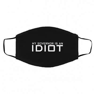 My Governor Is Idiot, Black, Cloth Face Cover – Medium/Large