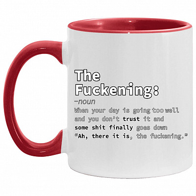 The Fuckening Accent Mug, White/Red, 11 oz. Accent Mug