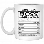 Personalized Boss Nutrition Facts Mug, White, 11 oz. White Mug Personalized Boss Nutrition Facts Mug, White, 11 oz. White Mug