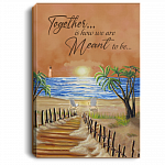 To My Wife Husband Together Is How We Are Meant To Be Couple In Love Sunset Sand Beach Canvas Poster Wall Art, White, 0.75'' Framed Canvas