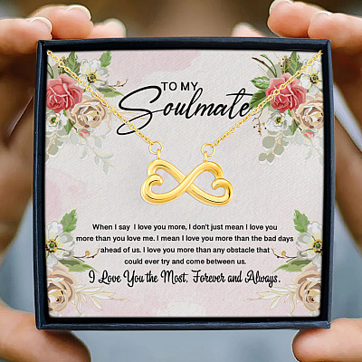To My Soulmate When I Say I Love You More To My Girlfriend My Future Wife Infinity Heart Pendant Necklace