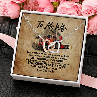 From Trucker Driver To My Wife You Are The One I Can't Let You Go Trucker Couple Interlocking Hearts Necklace