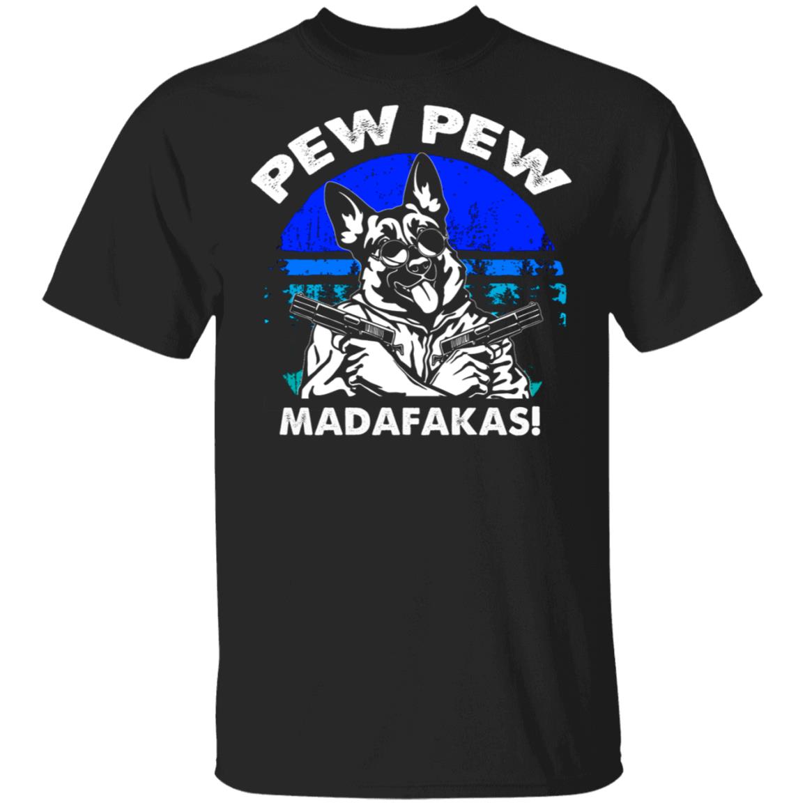 Pew Madafakas German, Black, Unisex T-Shirt