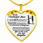 From Daughter To My Wonderful Mom I Am Because You Are So Much Of Me Sunflower Luxury Heart Pendant Necklace - Heart Luxury Necklace (Gold Plated)