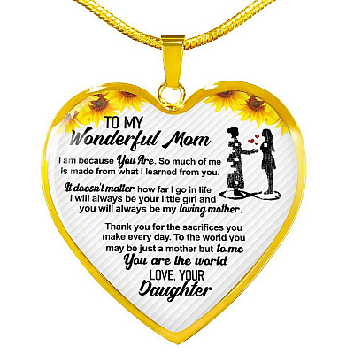 From Daughter To My Wonderful Mom I Am Because You Are So Much Of Me Sunflower Luxury Heart Pendant Necklace - Heart Luxury Necklace (Gold Plated)