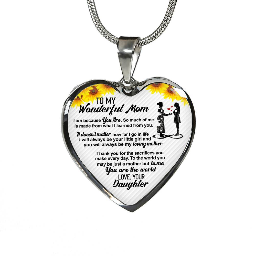 From Daughter To My Wonderful Mom I Am Because You Are So Much Of Me Sunflower Luxury Heart Pendant Necklace - Heart Luxury Necklace (Silver)